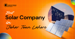 Best Solar Company in Johar Town Lahore with Quick Installation - ecogreensolar