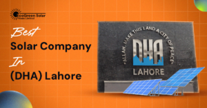 Best Solar Company in Defense Housing Authority (DHA) Lahore - Ecogreensolar